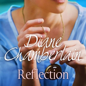 Reflection: A gripping and moving story of small town secrets from the Sunday Times bestselling author (ebok) av Diane Chamberlain