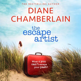 The Escape Artist: An utterly gripping suspense novel from the bestselling author (lydbok) av Diane Chamberlain