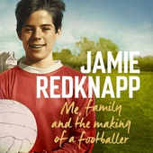 Me, Family and the Making of a Footballer