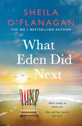 What Eden Did Next - The moving and uplifting bestseller you'll never forget (ebok) av Ukjent