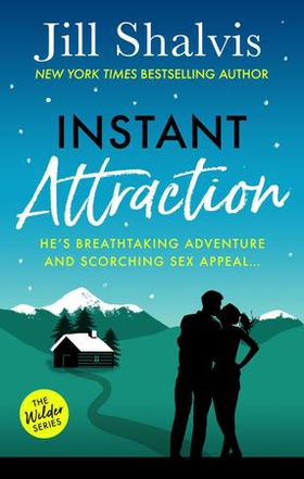 Instant Attraction - Fun, feel-good romance - guaranteed to make you smile! (ebok) av Jill Shalvis