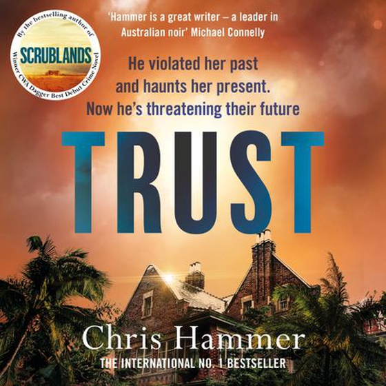 Trust - The riveting thriller from the award winning author of Scrublands (lydbok) av Ukjent