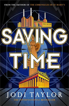 Saving Time (ebok) av Jodi Taylor