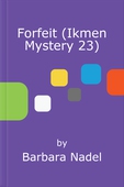 Forfeit (Ikmen Mystery 23)