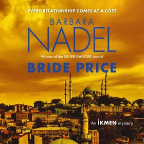 Bride Price (Inspector Ikmen Mystery 24) (lydbok) av Barbara Nadel