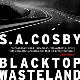 Blacktop Wasteland - the acclaimed and award-winning crime hit of the year (lydbok) av S. A. Cosby