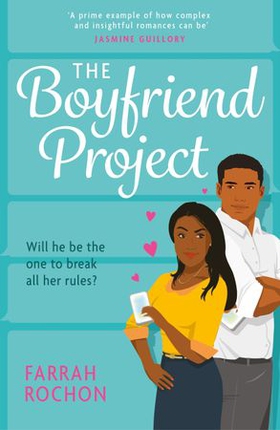 The Boyfriend Project - Smart, funny and sexy - a modern rom-com of love, friendship and chasing your dreams! (ebok) av Farrah Rochon