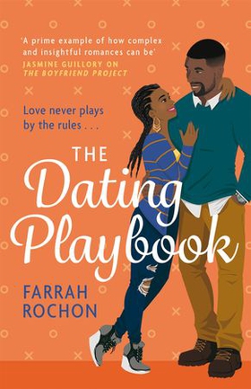 The Dating Playbook - A fake-date rom-com to steal your heart! 'A total knockout: funny, sexy, and full of heart' (ebok) av Farrah Rochon