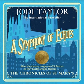 A Symphony of Echoes (lydbok) av Jodi Taylor