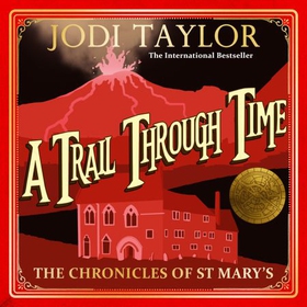 A Trail Through Time (lydbok) av Jodi Taylor
