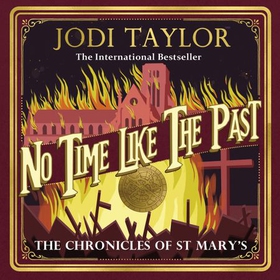 No Time Like The Past (lydbok) av Jodi Taylor