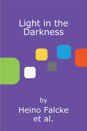 Light in the Darkness - Black Holes, The Universe and Us (lydbok) av Heino Falcke