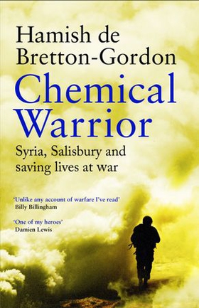 Chemical Warrior - Syria, Salisbury and Saving Lives at War (ebok) av Ukjent