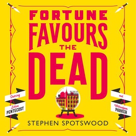 Fortune Favours the Dead - A dazzling murder mystery set in 1940s New York (lydbok) av Stephen Spotswood