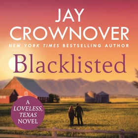 Blacklisted - A stunning, exciting opposites-attract romance you won't want to miss! (lydbok) av Jay Crownover