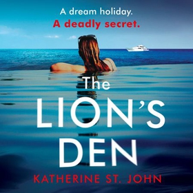 The Lion's Den: The 'impossible to put down' must-read gripping thriller of 2020