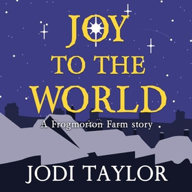 Joy to the World (lydbok) av Jodi Taylor
