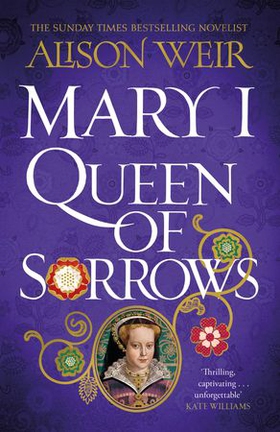 Mary I: Queen of Sorrows (ebok) av Ukjent