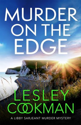 Murder on the Edge - A twisting and completely addictive mystery (ebok) av Lesley Cookman