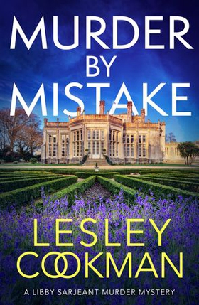 Murder by Mistake - A totally addictive cosy mystery (ebok) av Lesley Cookman