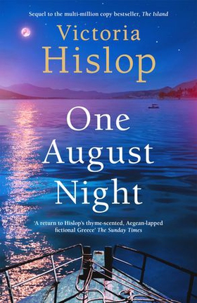One August Night - Sequel to much-loved classic, The Island (ebok) av Victoria Hislop