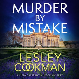 Murder by Mistake - A totally addictive cosy mystery (lydbok) av Lesley Cookman