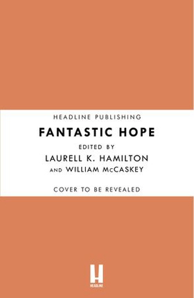 Fantastic Hope (ebok) av Laurell K.Hamilton