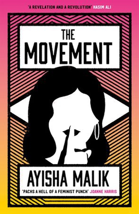 The Movement - how far will she go to make herself heard? (ebok) av Ayisha Malik