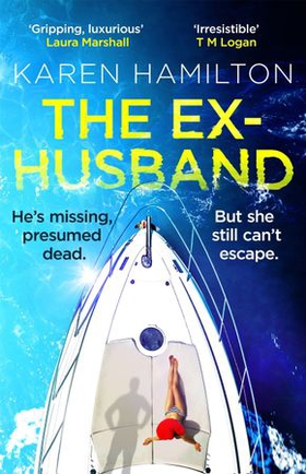 The Ex-Husband - The perfect thriller to escape with this year (ebok) av Karen Hamilton