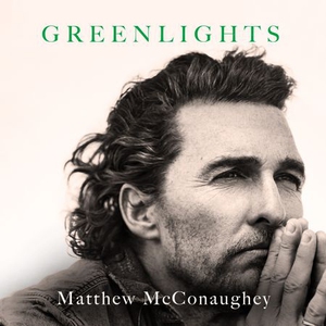 Greenlights (lydbok) av Matthew McConaughey