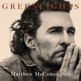 Greenlights - Raucous stories and outlaw wisdom from the Academy Award-winning actor (lydbok) av Matthew McConaughey