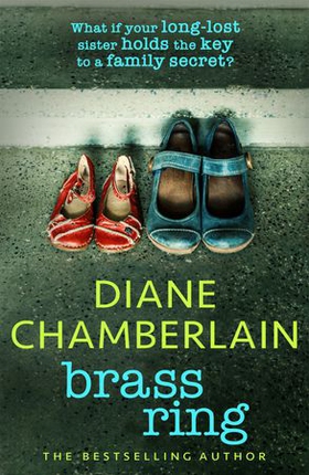 Brass Ring: a totally gripping and emotional page-turner from the bestselling author (ebok) av Diane Chamberlain