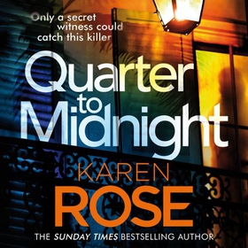 Quarter to Midnight - the thrilling first book in a brand new series from the bestselling author (lydbok) av Karen Rose
