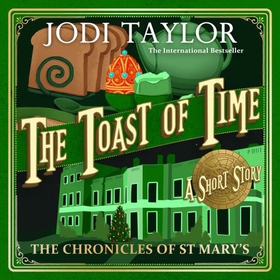 The Toast of Time (lydbok) av Jodi Taylor