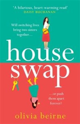 House Swap - 'The definition of an uplifting book' (ebok) av Olivia Beirne