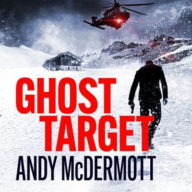 Ghost Target - the explosive and action-packed thriller (lydbok) av Andy McDermott