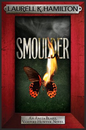 Smoulder - Anita Blake 29 (ebok) av Laurell K. Hamilton