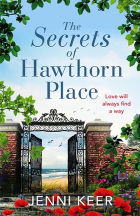 The Secrets of Hawthorn Place - A heartfelt and charming dual-time story of the power of love (ebok) av Jenni Keer
