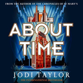 About Time (lydbok) av Jodi Taylor