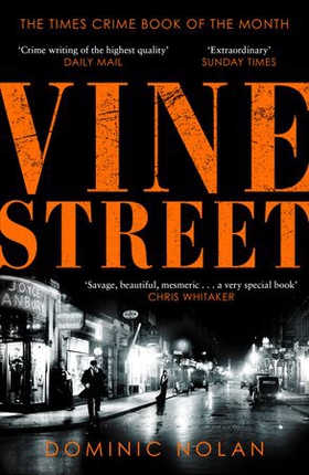 Vine Street - SUNDAY TIMES Best Crime Books of the Year pick (ebok) av Dominic Nolan