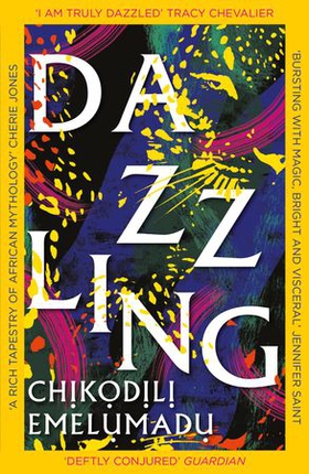 Dazzling - A bewitching tale of magic steeped in Nigerian mythology (ebok) av Chikodili Emelumadu
