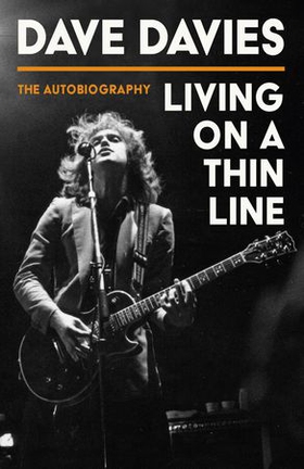 Living on a Thin Line (ebok) av Dave Davies