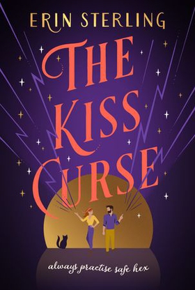 The Kiss Curse - The next spellbinding rom-com from the author of the TikTok hit, THE EX HEX! (ebok) av Erin Sterling