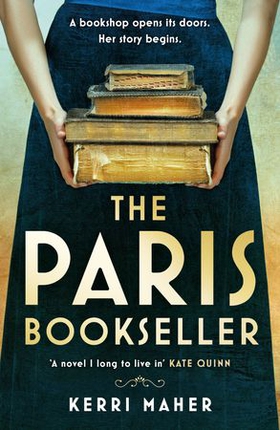 The Paris Bookseller - A sweeping story of love, friendship and betrayal in bohemian 1920s Paris (ebok) av Kerri Maher