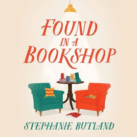 Found in a Bookshop - The perfect read for spring - heart-warming and unforgettable (lydbok) av Stephanie Butland