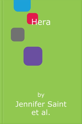 Hera - Bow down to the Queen of Mount Olympus (lydbok) av Jennifer Saint