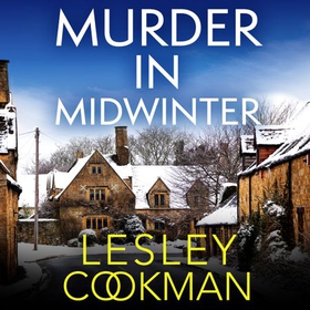Murder in Midwinter - A Libby Sarjeant Murder Mystery (lydbok) av Lesley Cookman