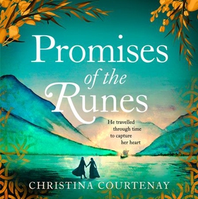 Promises of the Runes - The enthralling new timeslip tale in the beloved Runes series (lydbok) av Christina Courtenay