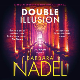 Double Illusion (Ikmen Mystery 25) (lydbok) av Barbara Nadel