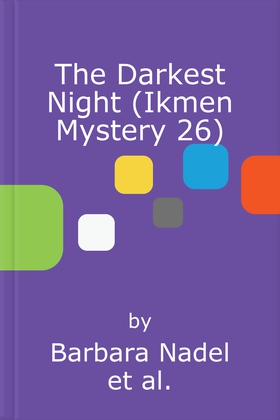 The Darkest Night (Ikmen Mystery 26) - Inspiration for THE TURKISH DETECTIVE, BBC Two's sensational new crime drama (lydbok) av Barbara Nadel